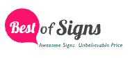 Best Of Signs Coupon & Promo Codes